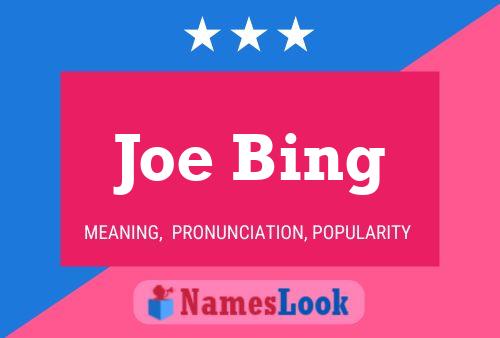 ملصق اسم Joe Bing