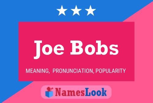 ملصق اسم Joe Bobs