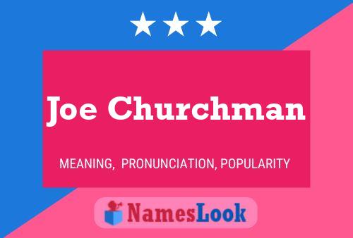 ملصق اسم Joe Churchman