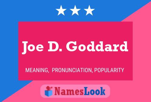 ملصق اسم Joe D. Goddard