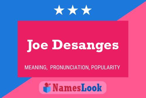 ملصق اسم Joe Desanges