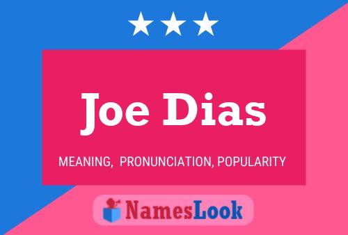 ملصق اسم Joe Dias