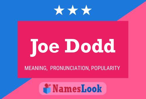 ملصق اسم Joe Dodd