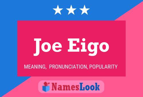 ملصق اسم Joe Eigo