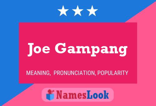 ملصق اسم Joe Gampang