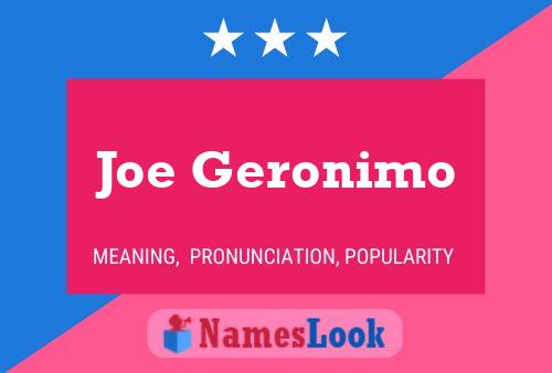 ملصق اسم Joe Geronimo