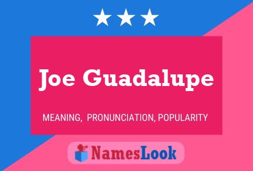 ملصق اسم Joe Guadalupe