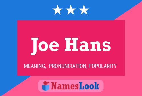 ملصق اسم Joe Hans