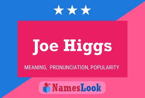 ملصق اسم Joe Higgs