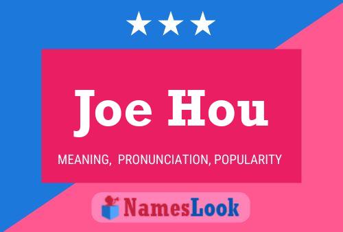 ملصق اسم Joe Hou