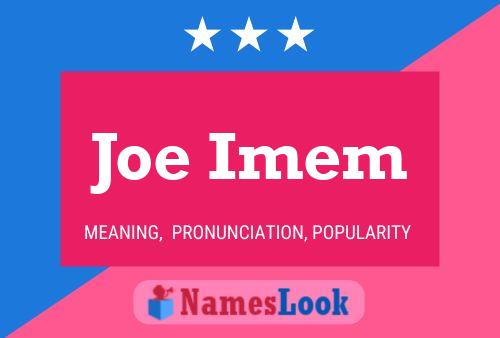 ملصق اسم Joe Imem