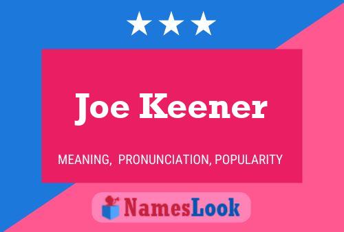 ملصق اسم Joe Keener