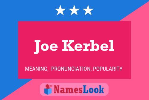 ملصق اسم Joe Kerbel