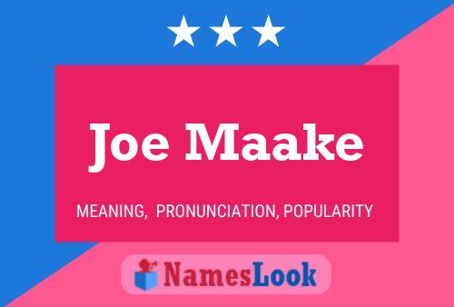 ملصق اسم Joe Maake