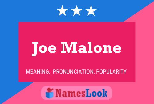 ملصق اسم Joe Malone