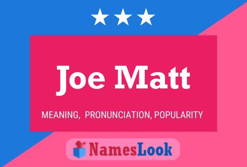 ملصق اسم Joe Matt