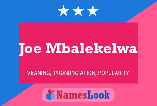 ملصق اسم Joe Mbalekelwa