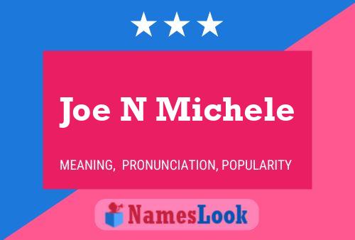 ملصق اسم Joe N Michele