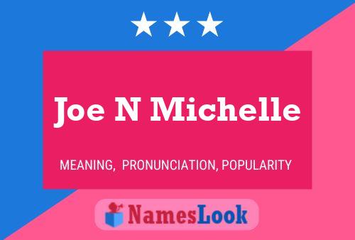 ملصق اسم Joe N Michelle