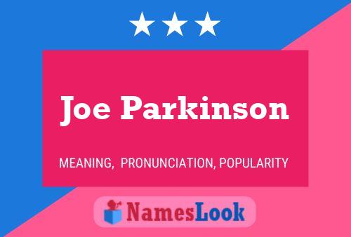 ملصق اسم Joe Parkinson