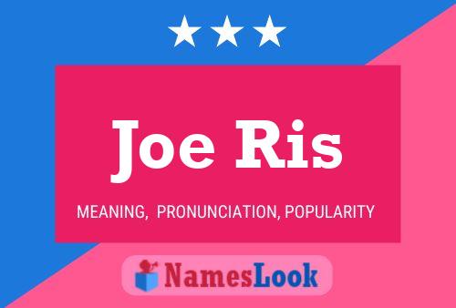 ملصق اسم Joe Ris