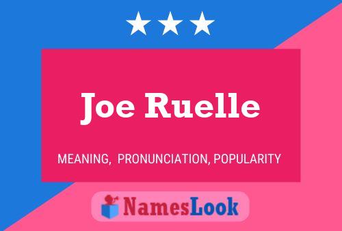 ملصق اسم Joe Ruelle