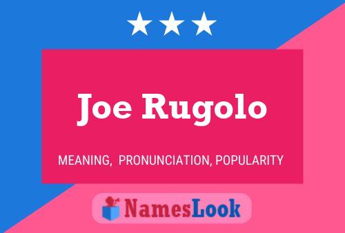 ملصق اسم Joe Rugolo