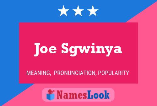 ملصق اسم Joe Sgwinya