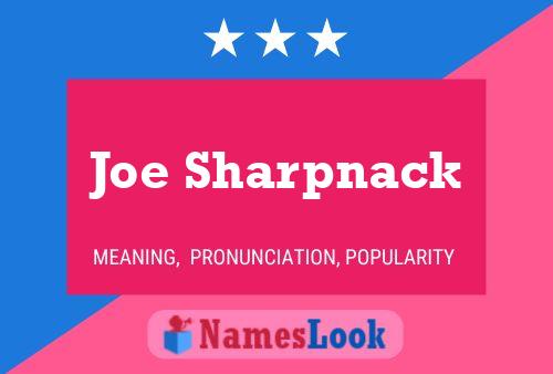 ملصق اسم Joe Sharpnack