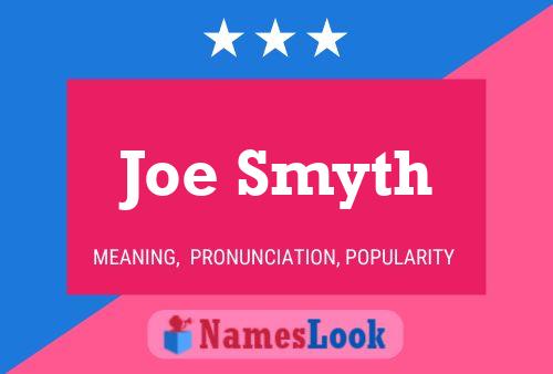 ملصق اسم Joe Smyth