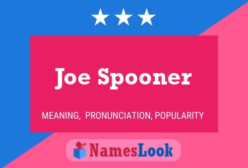 ملصق اسم Joe Spooner