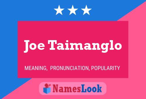 ملصق اسم Joe Taimanglo