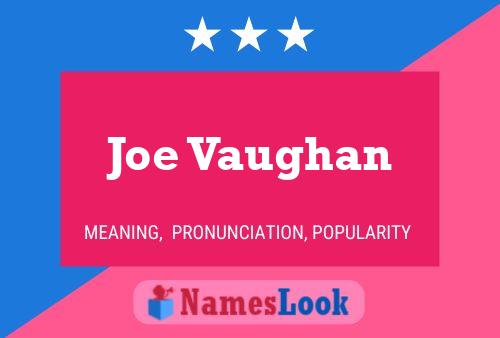 ملصق اسم Joe Vaughan