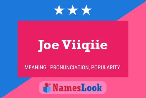 ملصق اسم Joe Viiqiie