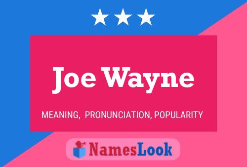 ملصق اسم Joe Wayne