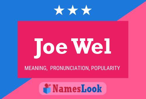 ملصق اسم Joe Wel