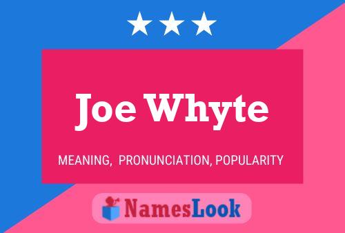 ملصق اسم Joe Whyte