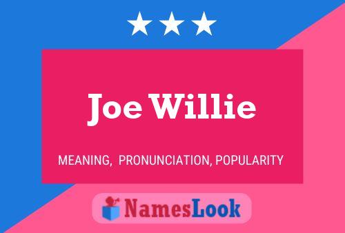 ملصق اسم Joe Willie