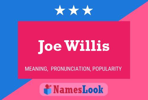 ملصق اسم Joe Willis