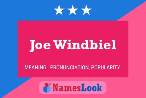 ملصق اسم Joe Windbiel