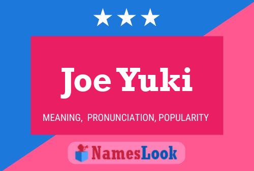 ملصق اسم Joe Yuki