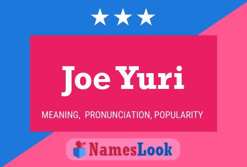 ملصق اسم Joe Yuri