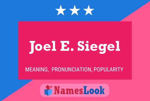 ملصق اسم Joel E. Siegel