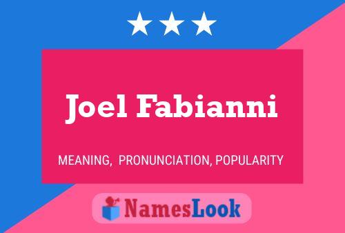 ملصق اسم Joel Fabianni