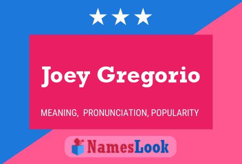 ملصق اسم Joey Gregorio