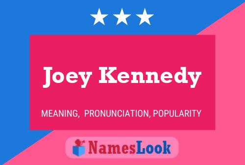 ملصق اسم Joey Kennedy