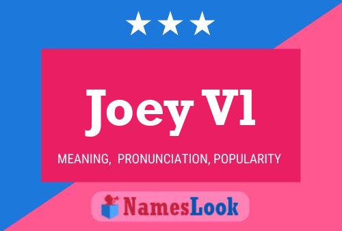 ملصق اسم Joey Vl