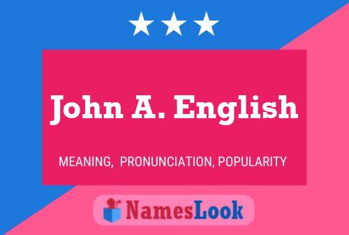 ملصق اسم John A. English