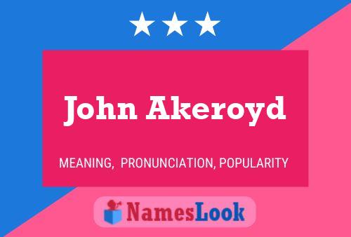 ملصق اسم John Akeroyd