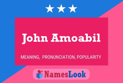 ملصق اسم John Amoabil